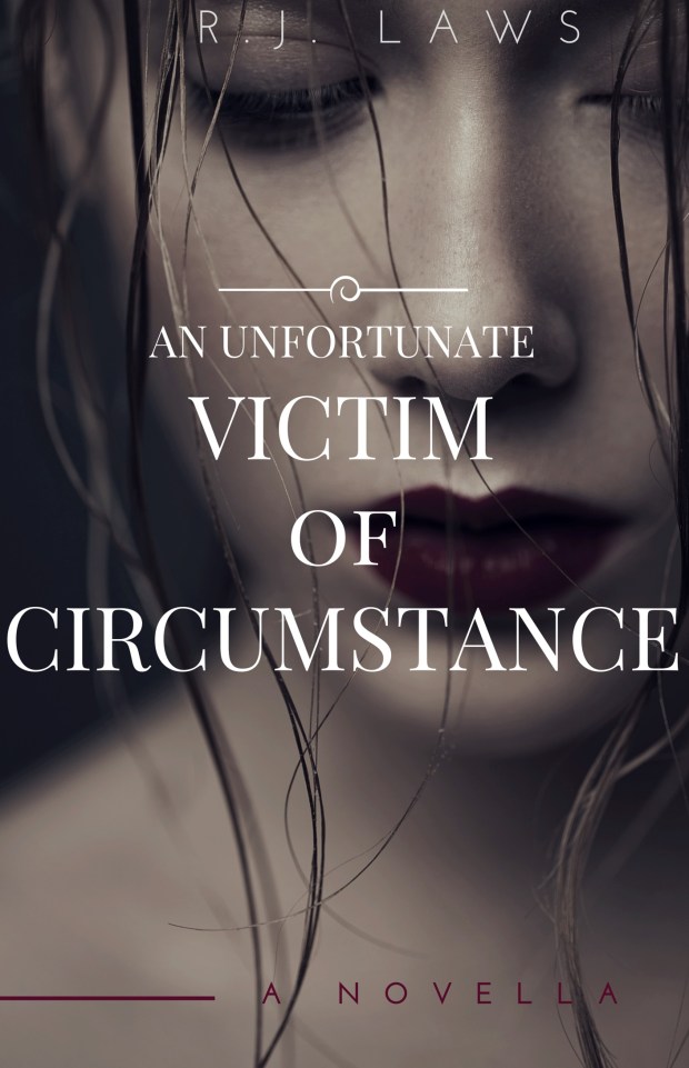 An Unfortunate Victim of Circumstance Final Cover2
